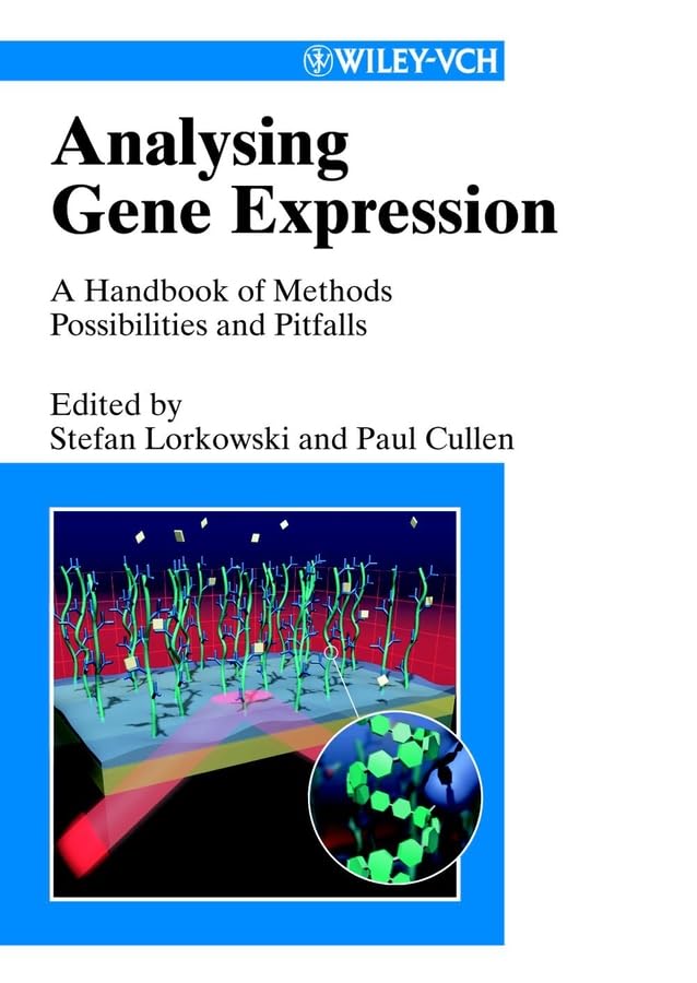 Analysing Gene Expression: A Handbook of Methods - Possibilities and Pitfalls: A Handbook of Methods. Possibilities and Pittfalls (Analysing Gene ... and Pitfalls - A Handbook of Methods) Natural Sciences
