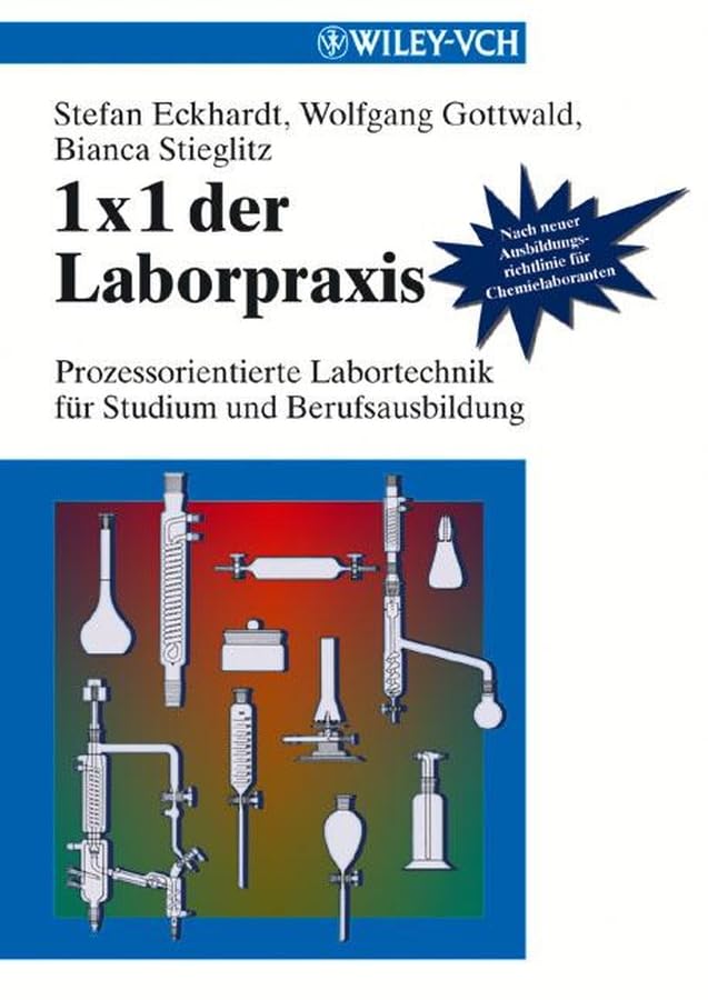 1 x 1 der Laborpraxis: Prozessorientierte Labortechnik für Studium und Berufsausbildung Study Guides