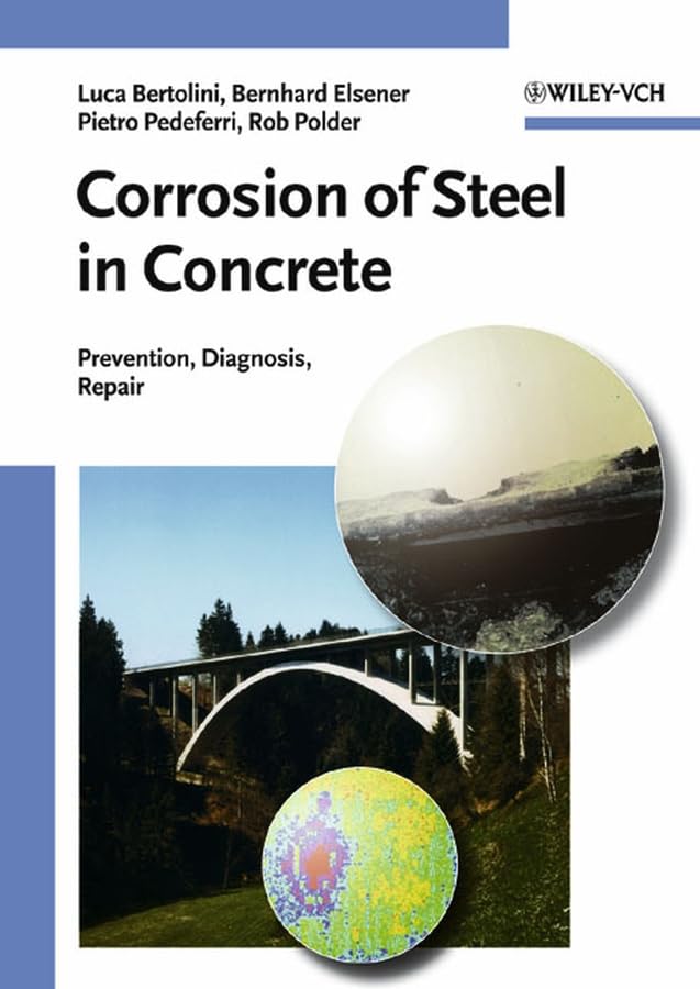 Corrosion of Steel in Concrete: Prevention, Diagnosis, Repair Business & Technology