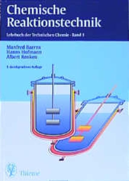 Lehrbuch der Technischen Chemie / Chemische Reaktionstechnik Business & Technology