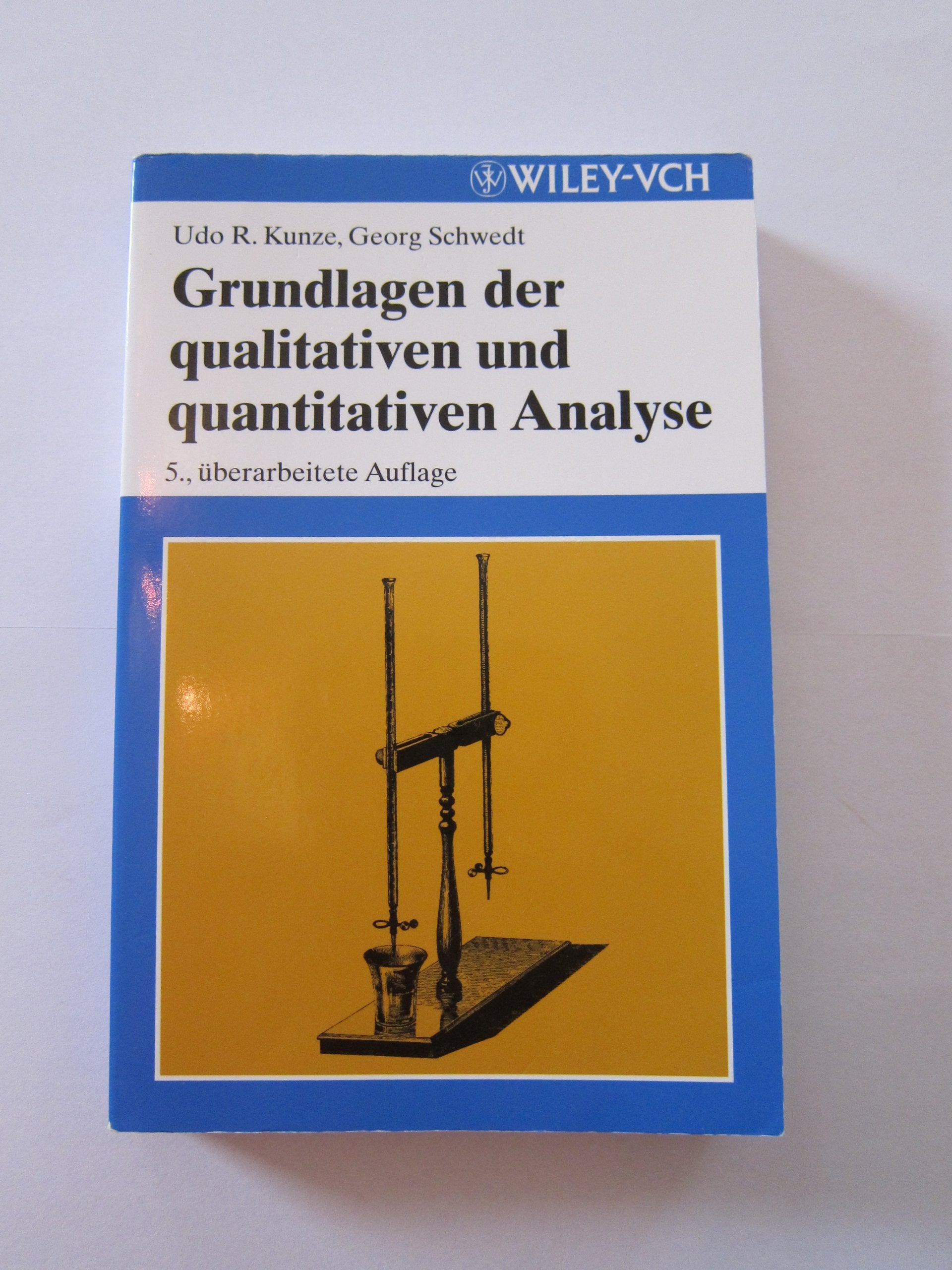 Grundlagen der qualitativen und quantitativen Analyse Natural Sciences