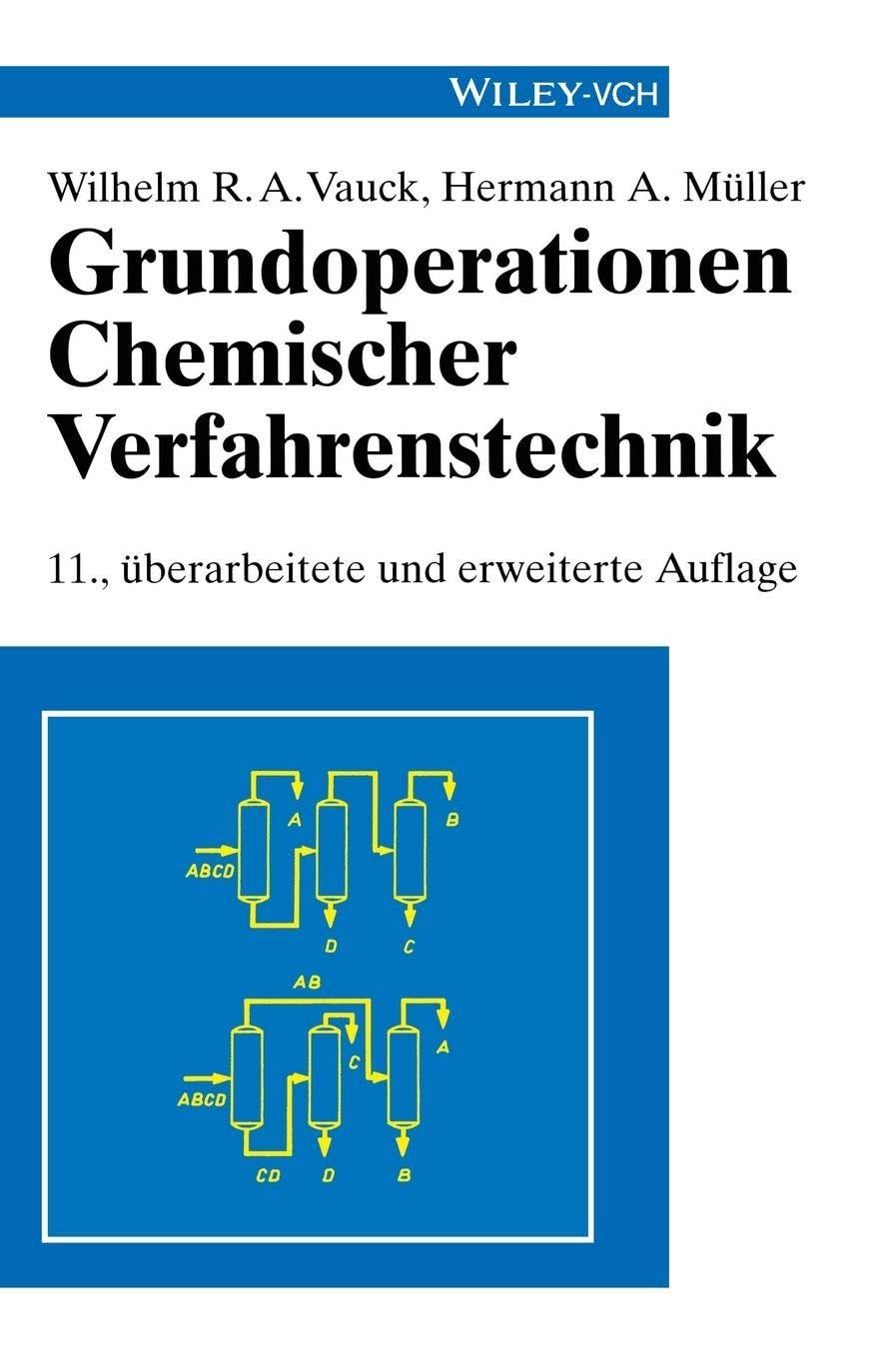 Grundoperationen chemischer Verfahrenstechnik Business & Technology