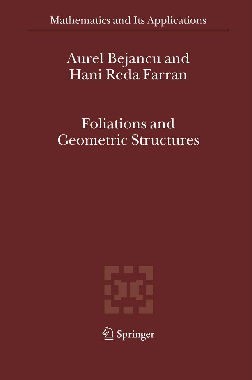 Foliations and Geometric Structures (Mathematics and Its Applications, 580, Band 580) Mathematics