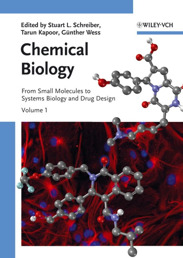 Chemical Biology: From Small Molecules to Systems Biology and Drug Design Natural Sciences