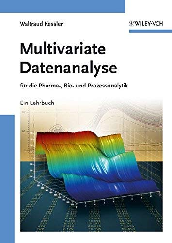 Multivariate Datenanalyse: Spezielle Ausgabe Fur Firma CAMO Mathematics
