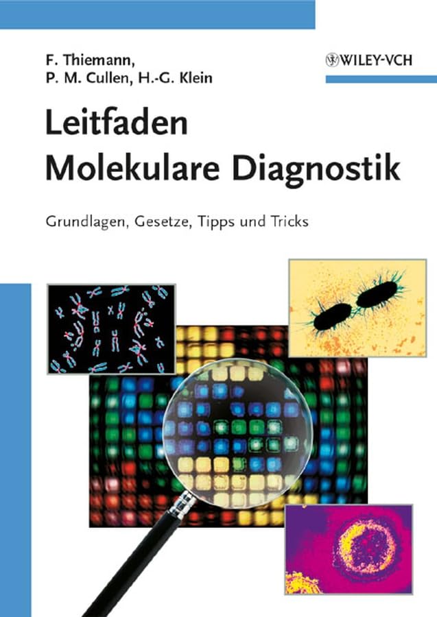 Leitfaden Molekulare Diagnostik: Grundlagen, Gesetze, Tipps und Tricks Medicine