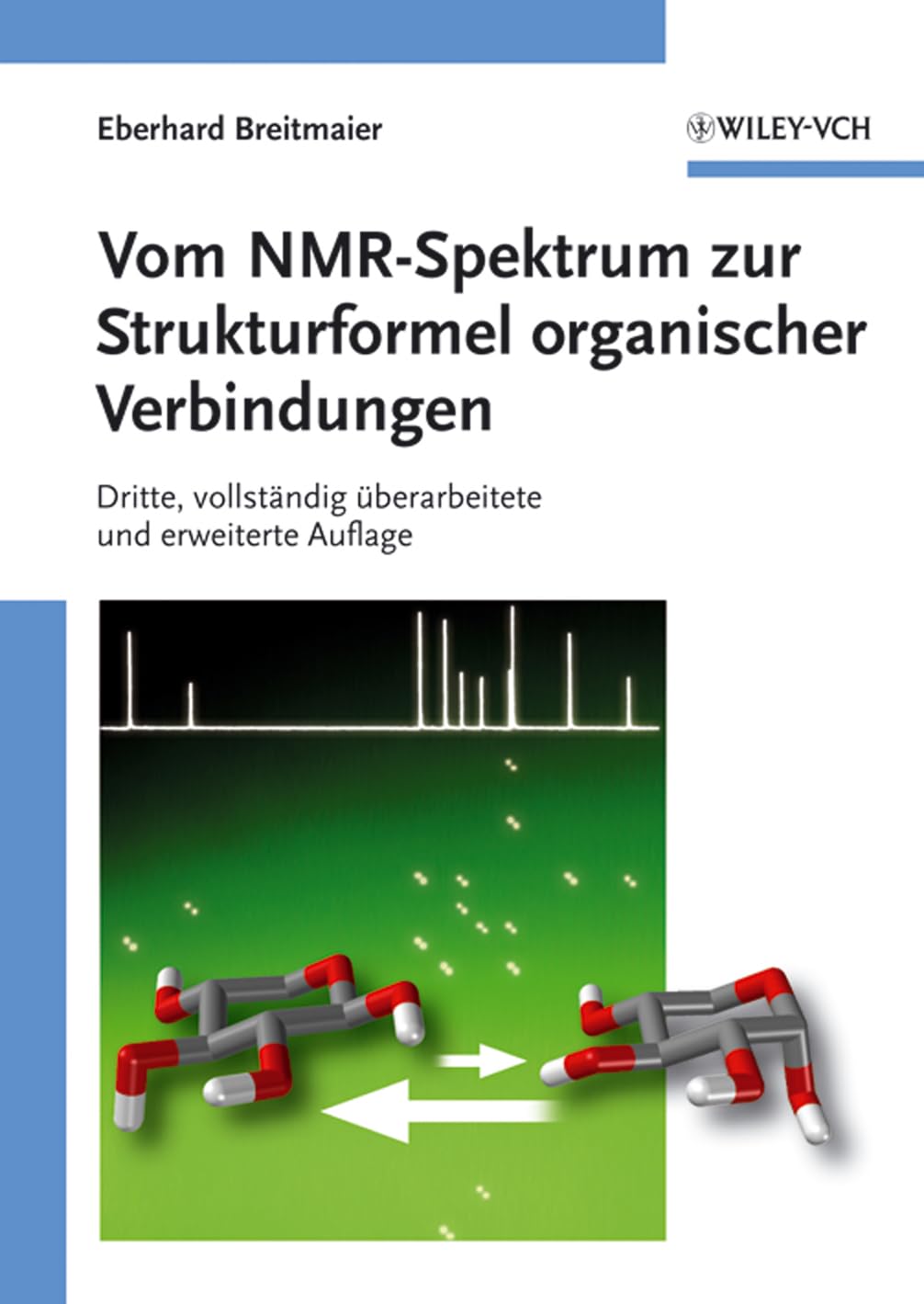 Vom NMR-Spektrum zur Strukturformel organischer Verbindungen Natural Sciences