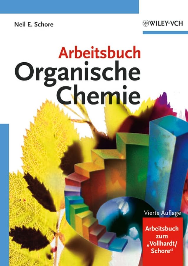 Arbeitsbuch Organische Chemie: Vierte Auflage Natural Sciences