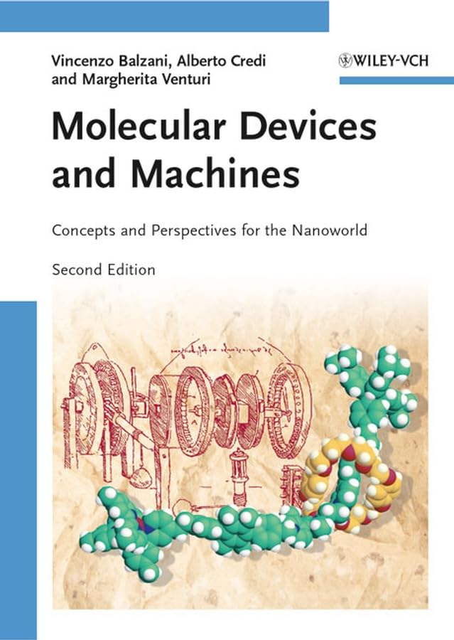 Molecular Devices and Machines: Concepts and Perspectives for the Nanoworld Natural Sciences