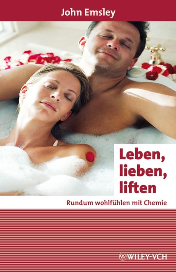 Leben, lieben, liften: Rundum wohlfühlen mit Chemie Natural Sciences