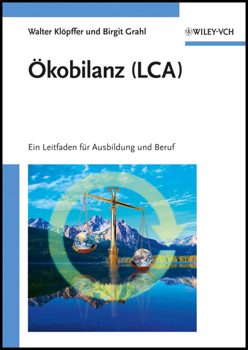 Ökobilanz (LCA) -  Ein Leitfad Business, Finance & Career Books