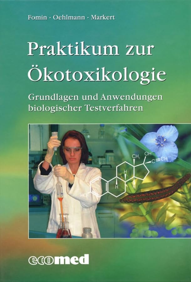 Praktikum zur Ökotoxikologie: Grundlagen und Anwendungen biologischer Testverfahren Geology & Geography