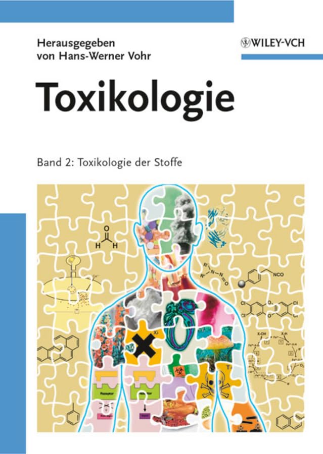 Toxikologie: Band 2: Toxikologie der Stoffe Medicine