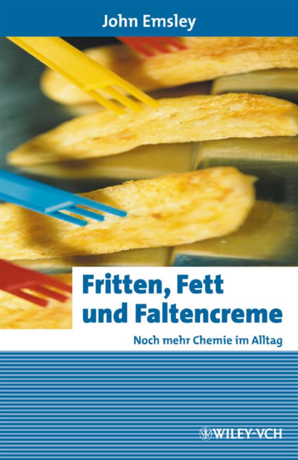 Fritten, Fett und Faltencreme Natural Sciences
