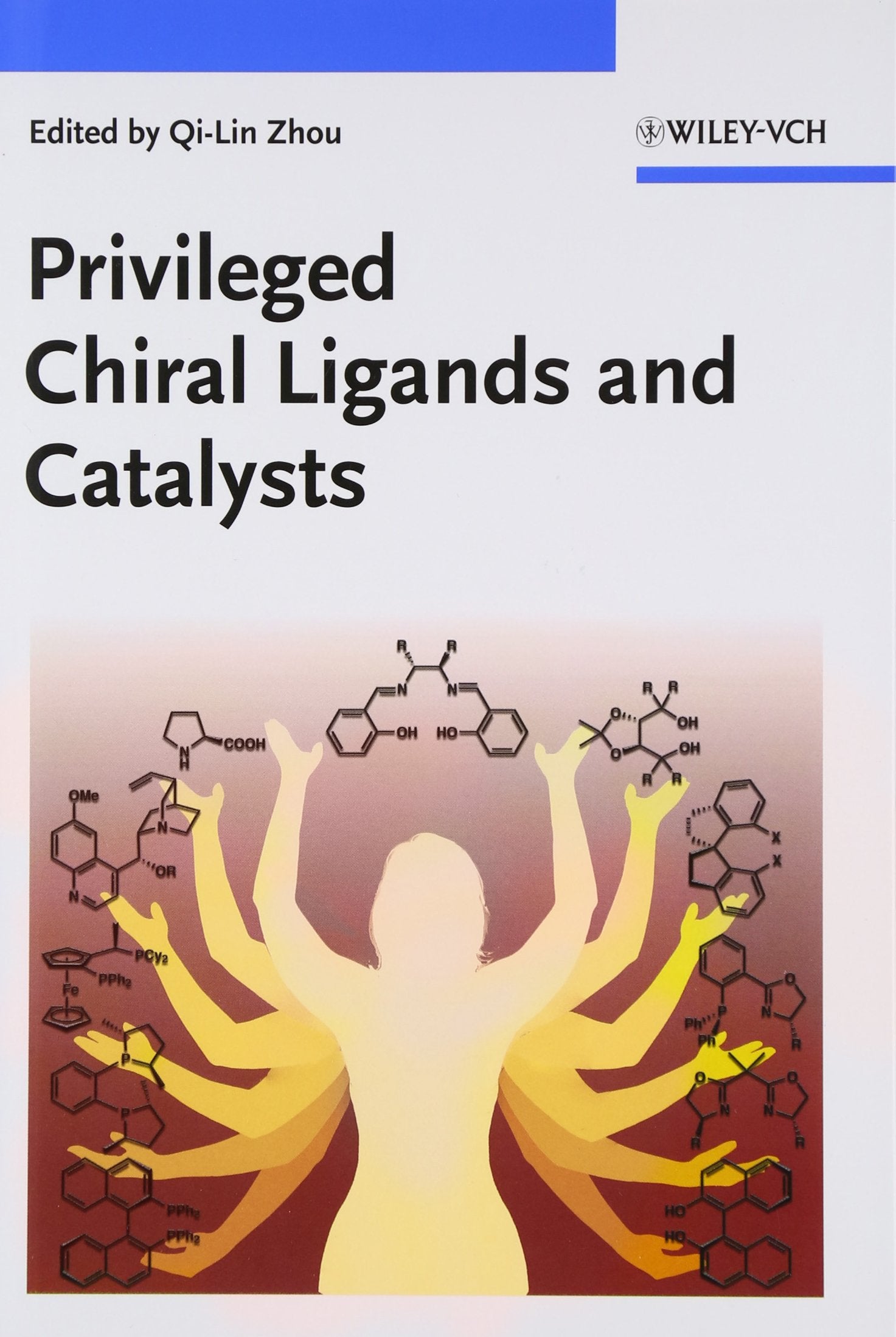 Privileged Chiral Ligands and Catalysts Natural Sciences