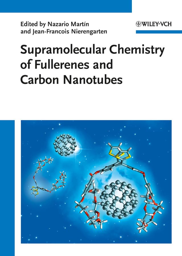 Supramolecular Chemistry of Fullerenes and Carbon Nanotubes Natural Sciences