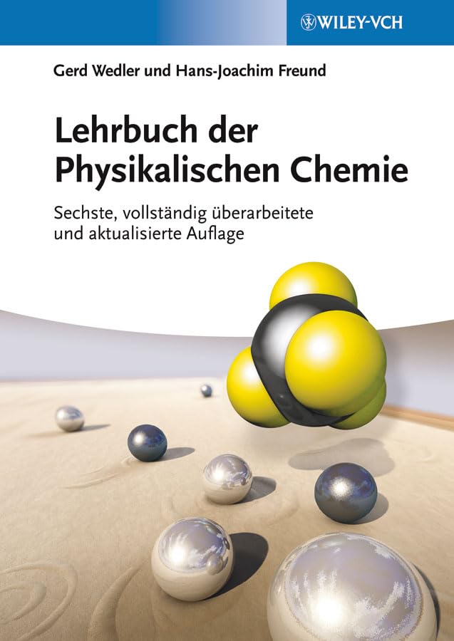Lehrbuch der Physikalischen Chemie Natural Sciences