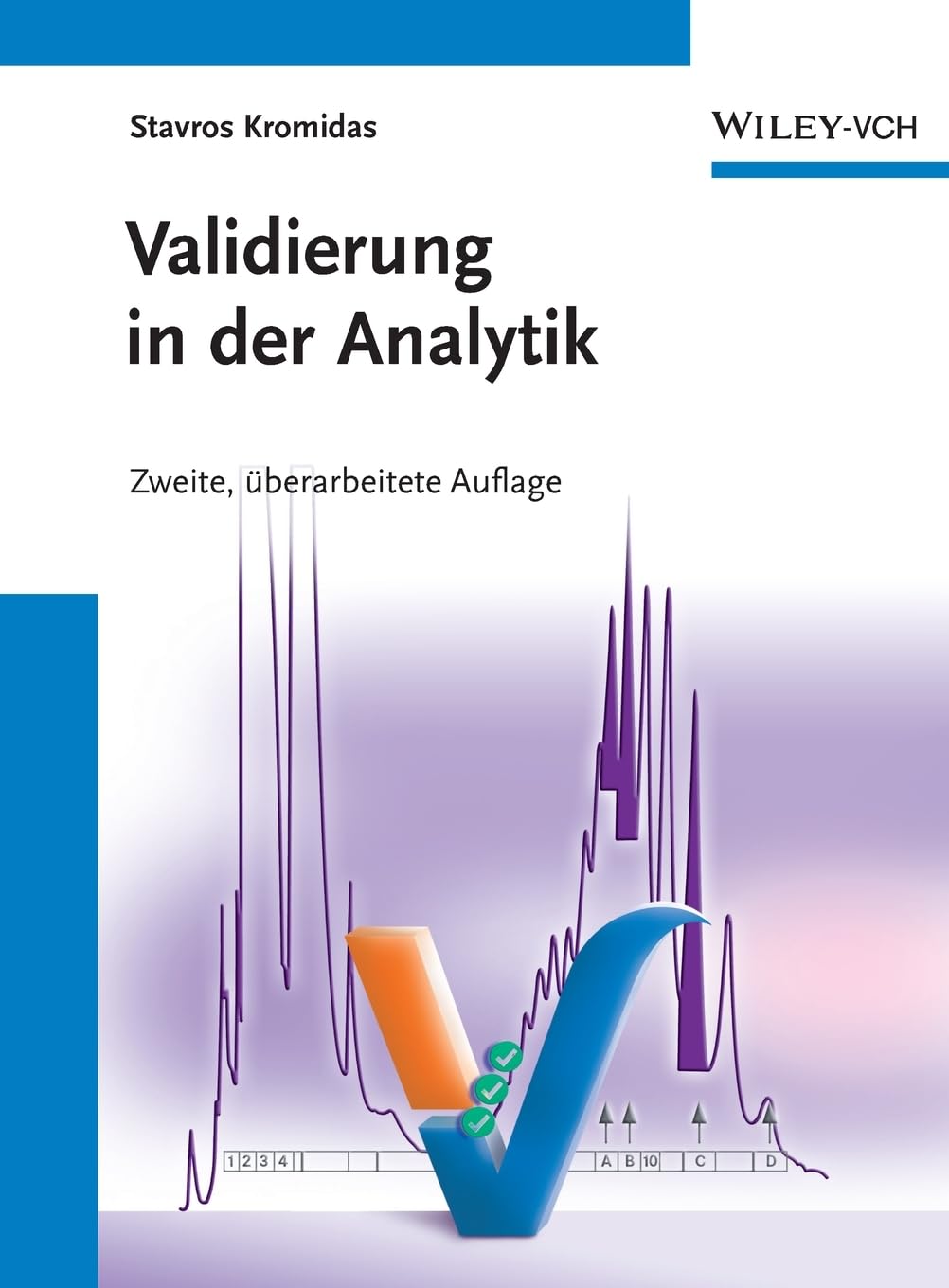Validierung in der Analytik Business & Technology