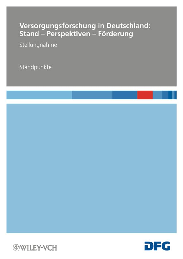 Versorgungsforschung in Deutschland: Stand - Perspektiven - Förderung book