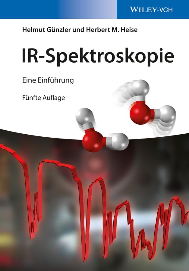 IR-Spektroskopie: Eine Einführung Natural Sciences
