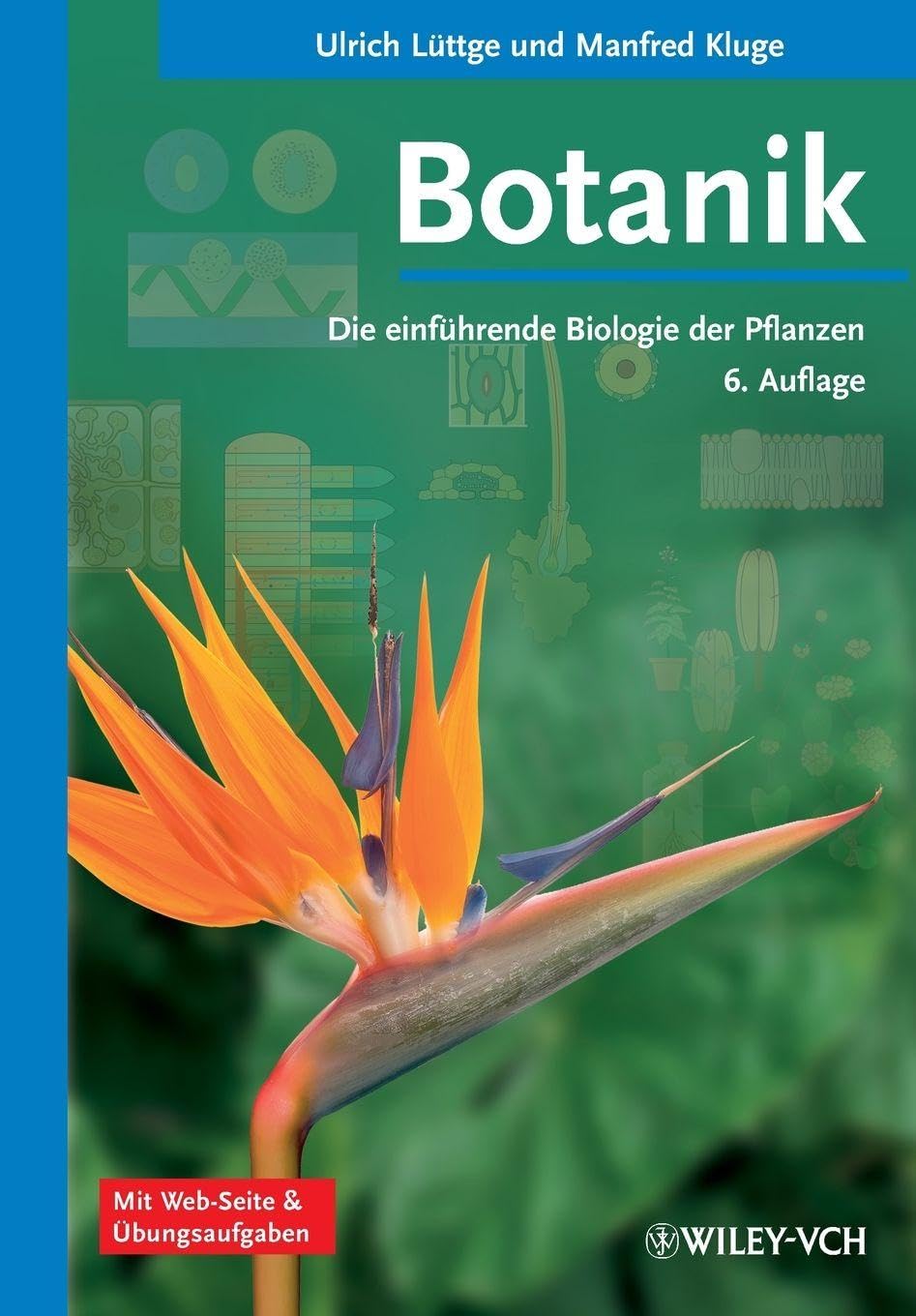 Botanik - Die einführende Biologie der Pflanzen Natural Sciences
