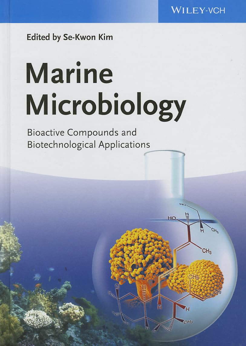 Marine Microbiology: Bioactive Compounds and Biotechnological Applications Business & Technology