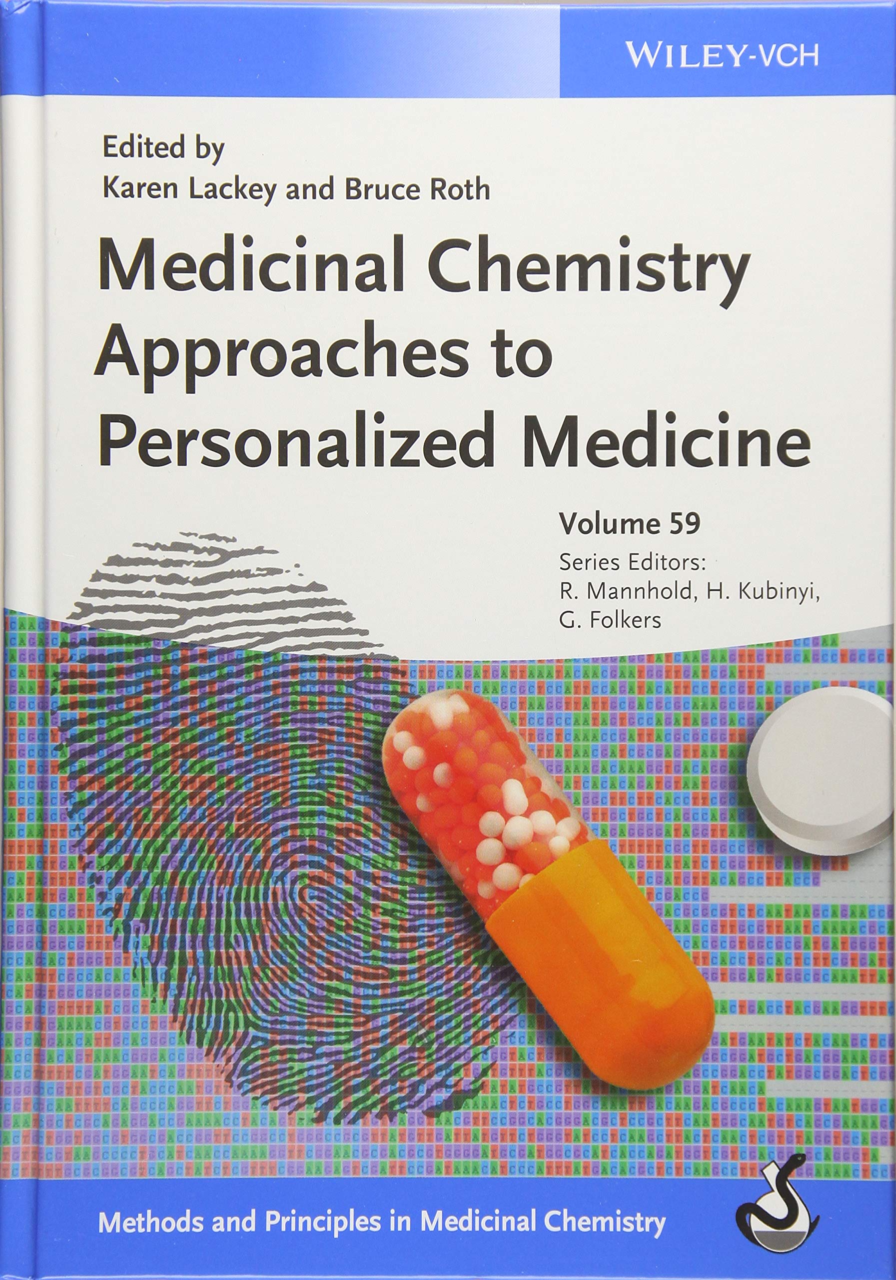 Medicinal Chemistry Approaches to Personalized Medicine (Methods and Principles in Medicinal Chemistry) Medicine