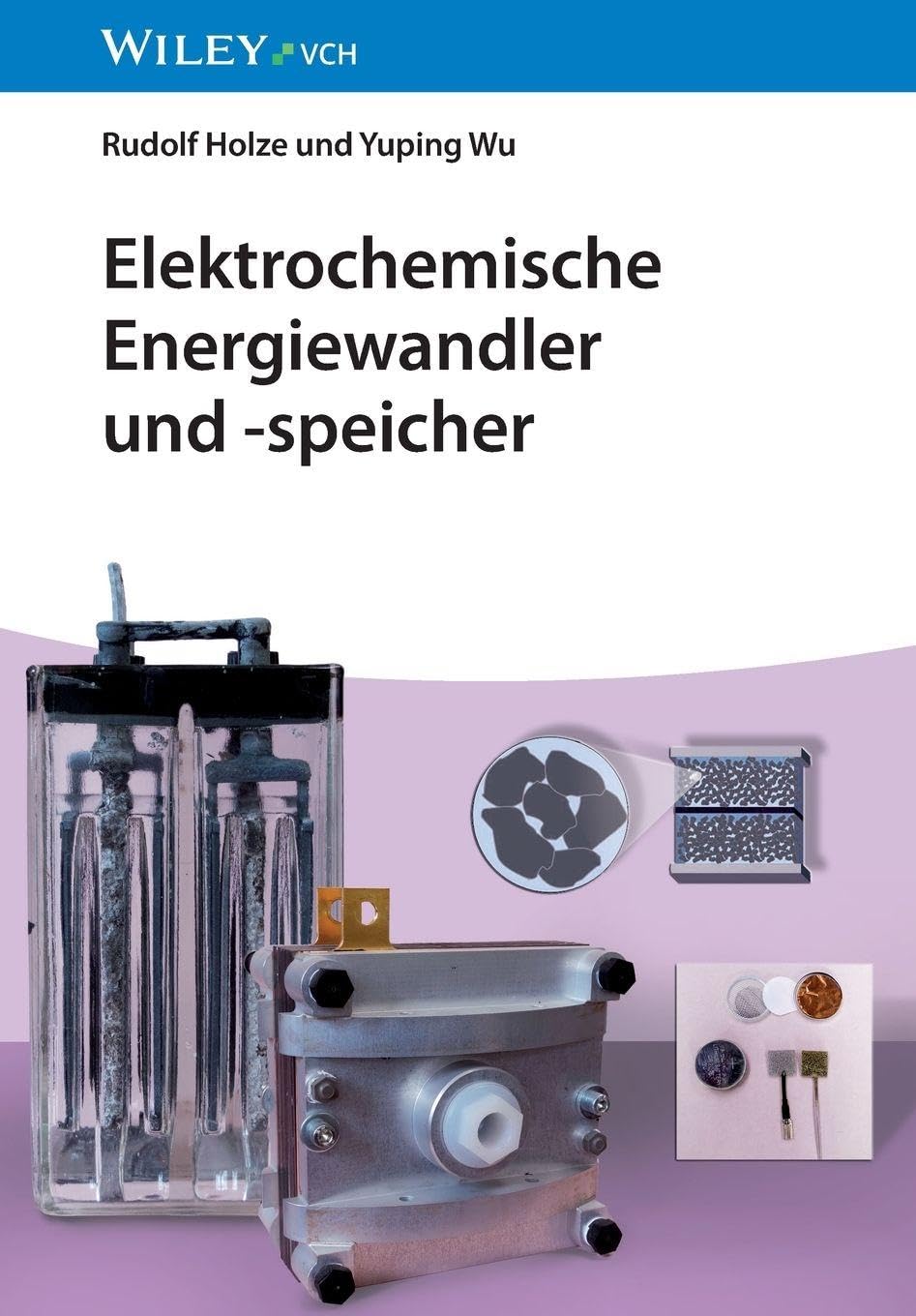 Elektrochemische Energiewandler und -speicher: Eine Einführung Computer Science