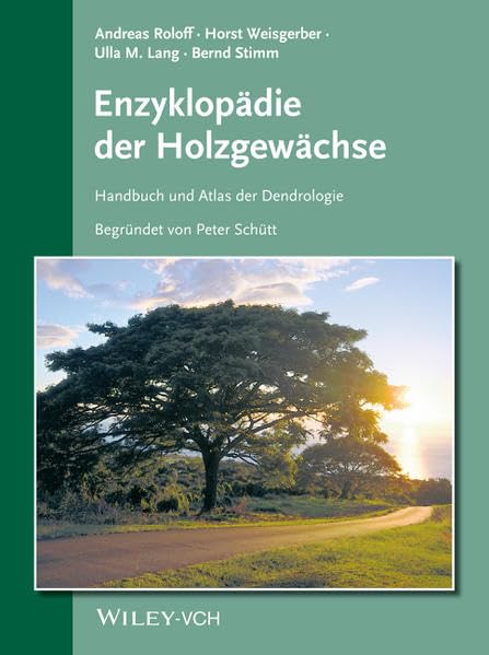 Enzyklopädie der Holzgewächse: 65. Ergänzungslieferung, mit Ordner Natural Sciences