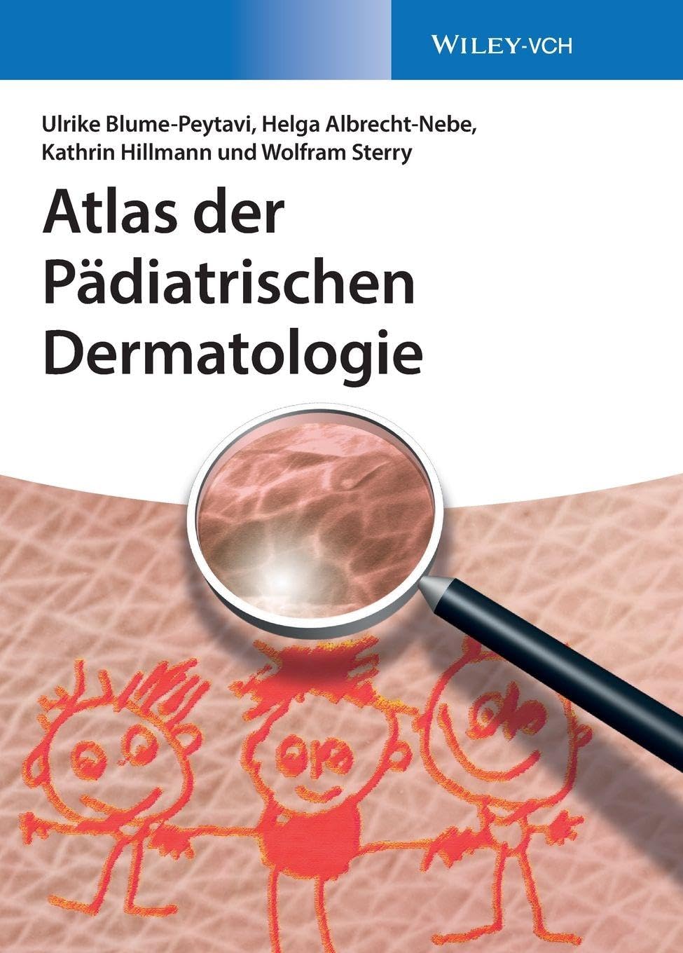 Atlas der Pädiatrischen Dermatologie Medicine