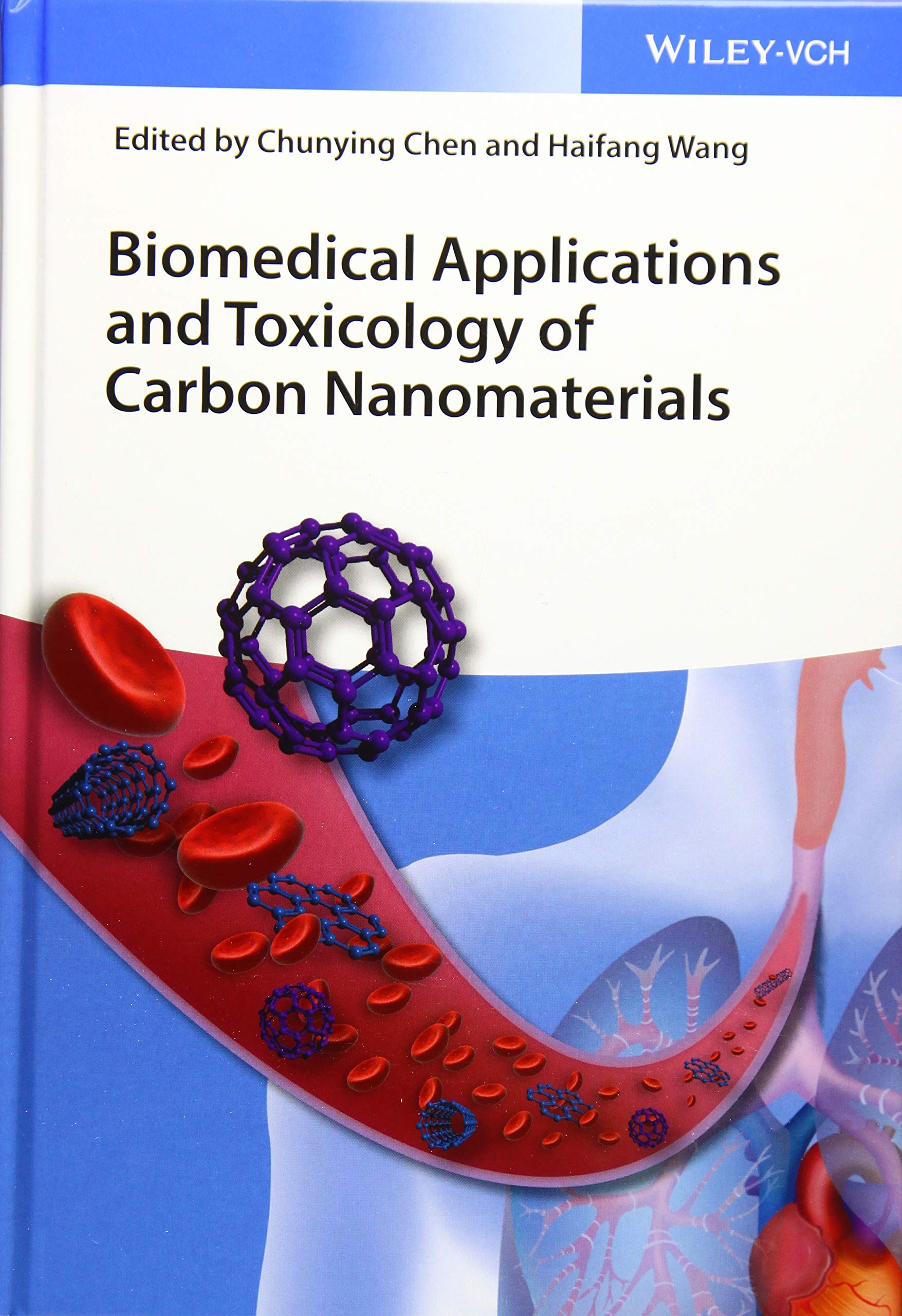 Biomedical Applications and Toxicology of Carbon Nanomaterials Medicine