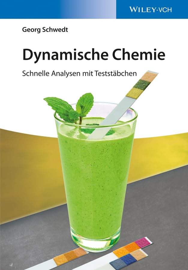 Dynamische Chemie: Schnelle Analysen mit Teststäbchen Natural Sciences