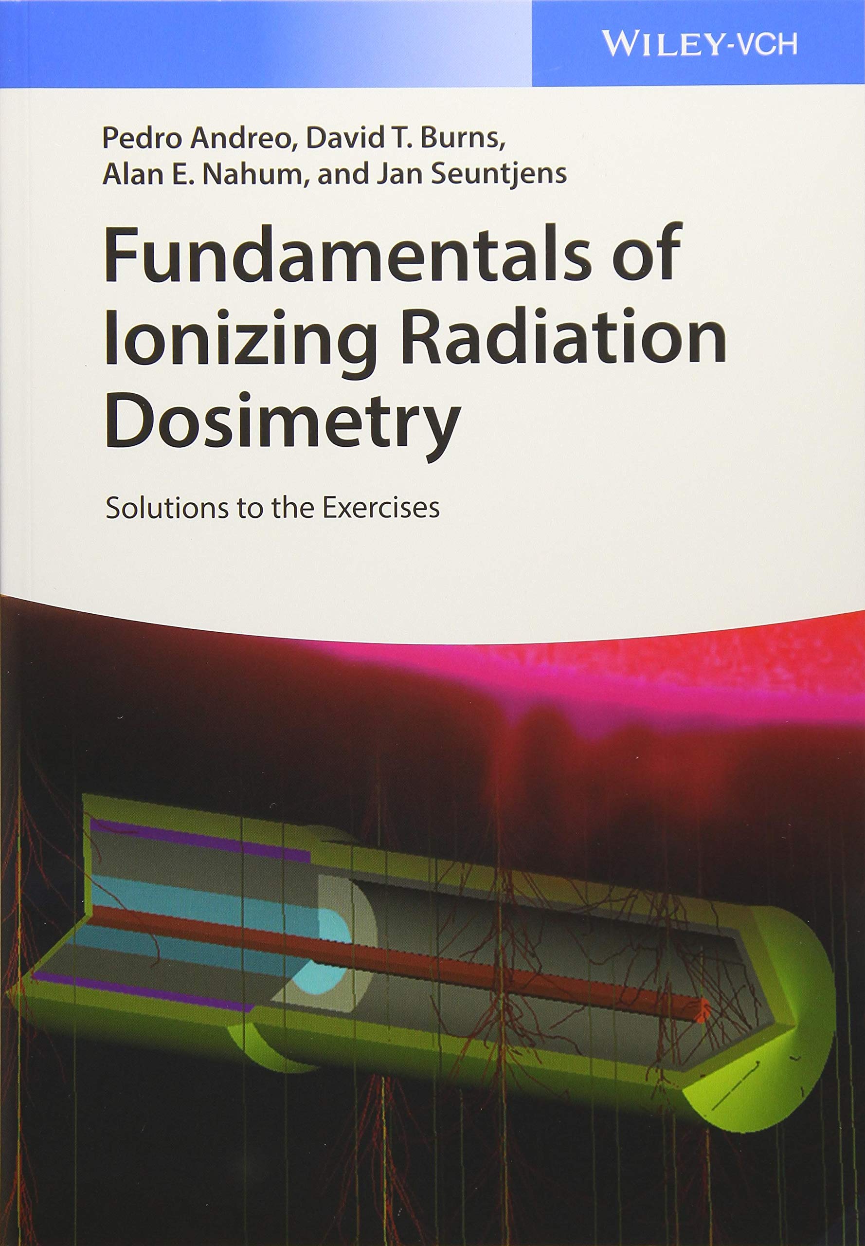 Fundamentals of Ionizing Radiation Dosimetry: Solutions to Exercises Medicine