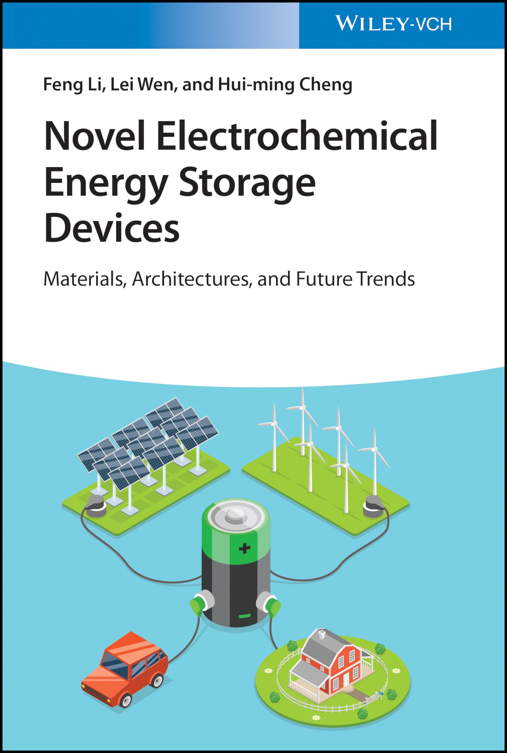 Novel Electrochemical Energy Storage Devices: Materials, Architectures and Future Trends Business & Technology