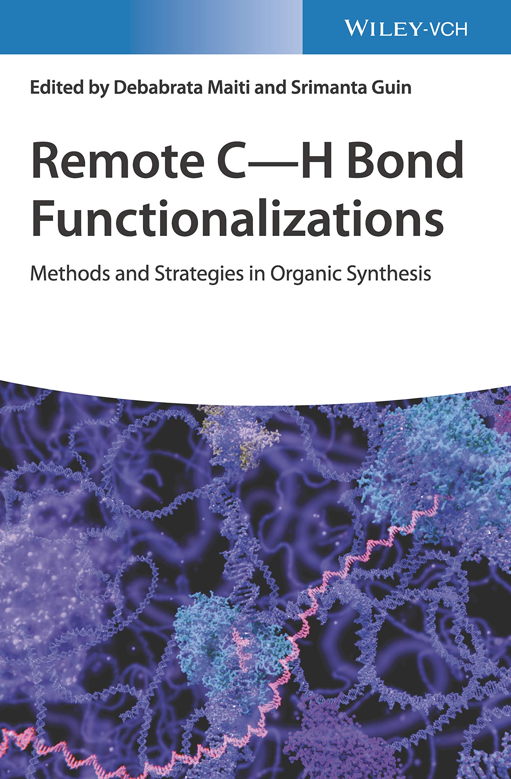 Remote C-H Bond Functionalizations: Methods and Strategies in Organic Synthesis Natural Sciences