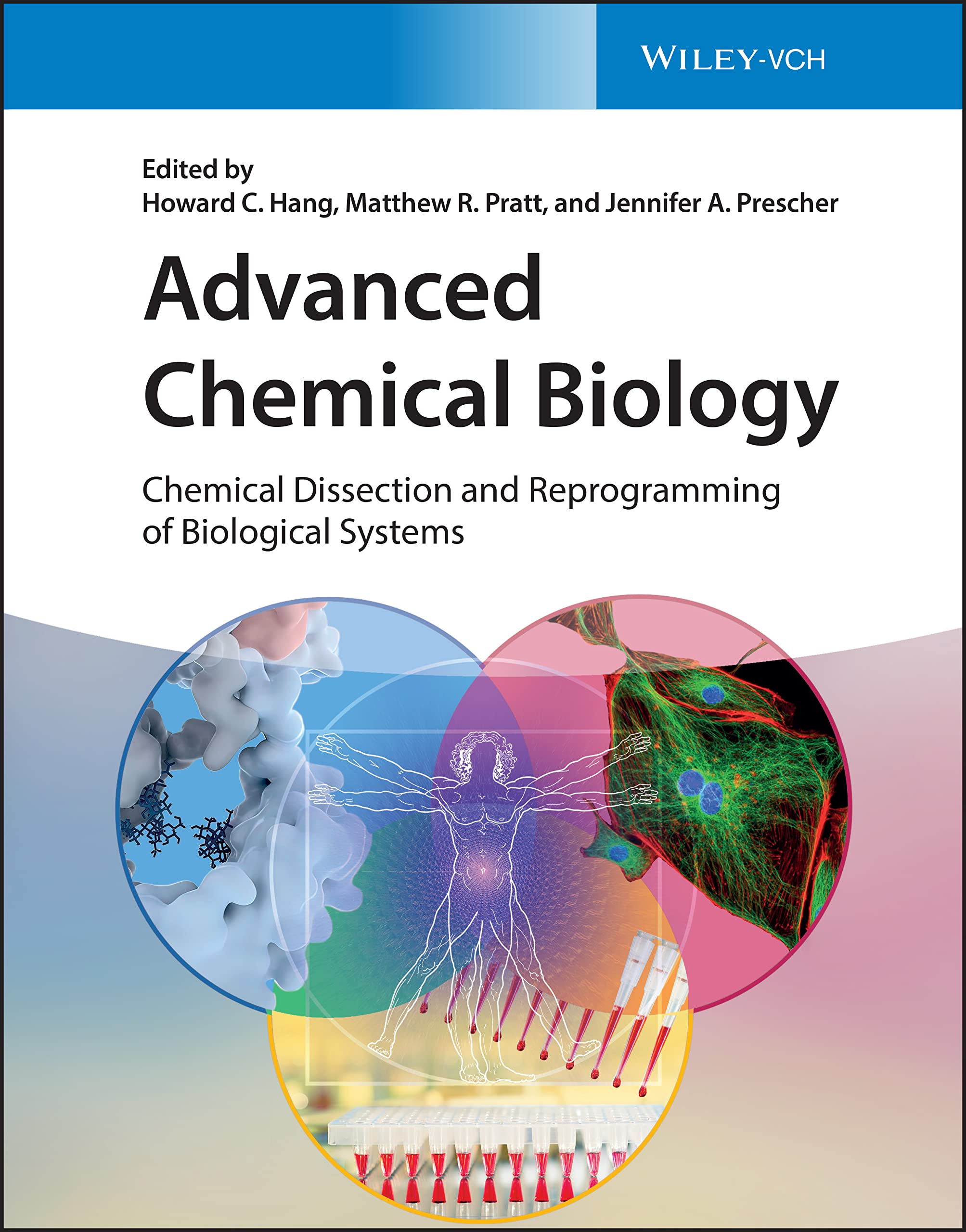 Advanced Chemical Biology: Chemical Dissection and Reprogramming of Biological Systems Medicine