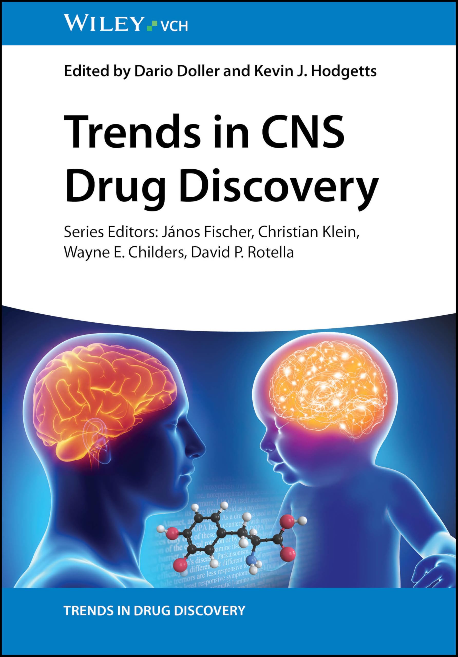 Trends in CNS Drug Discovery Medicine