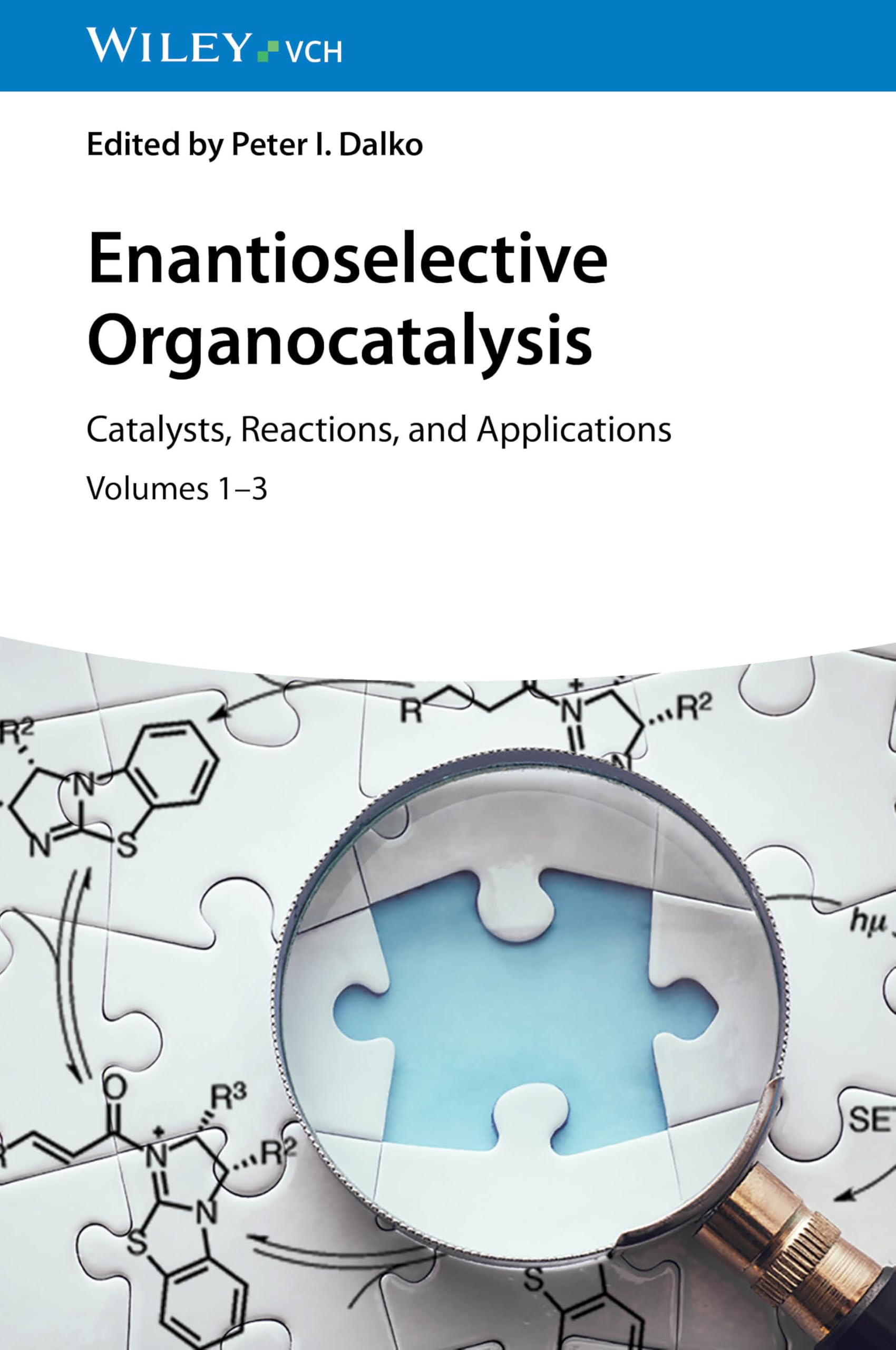 Enantioselective Organocatalysis: Catalysts, Reactions, and Applications Business & Technology