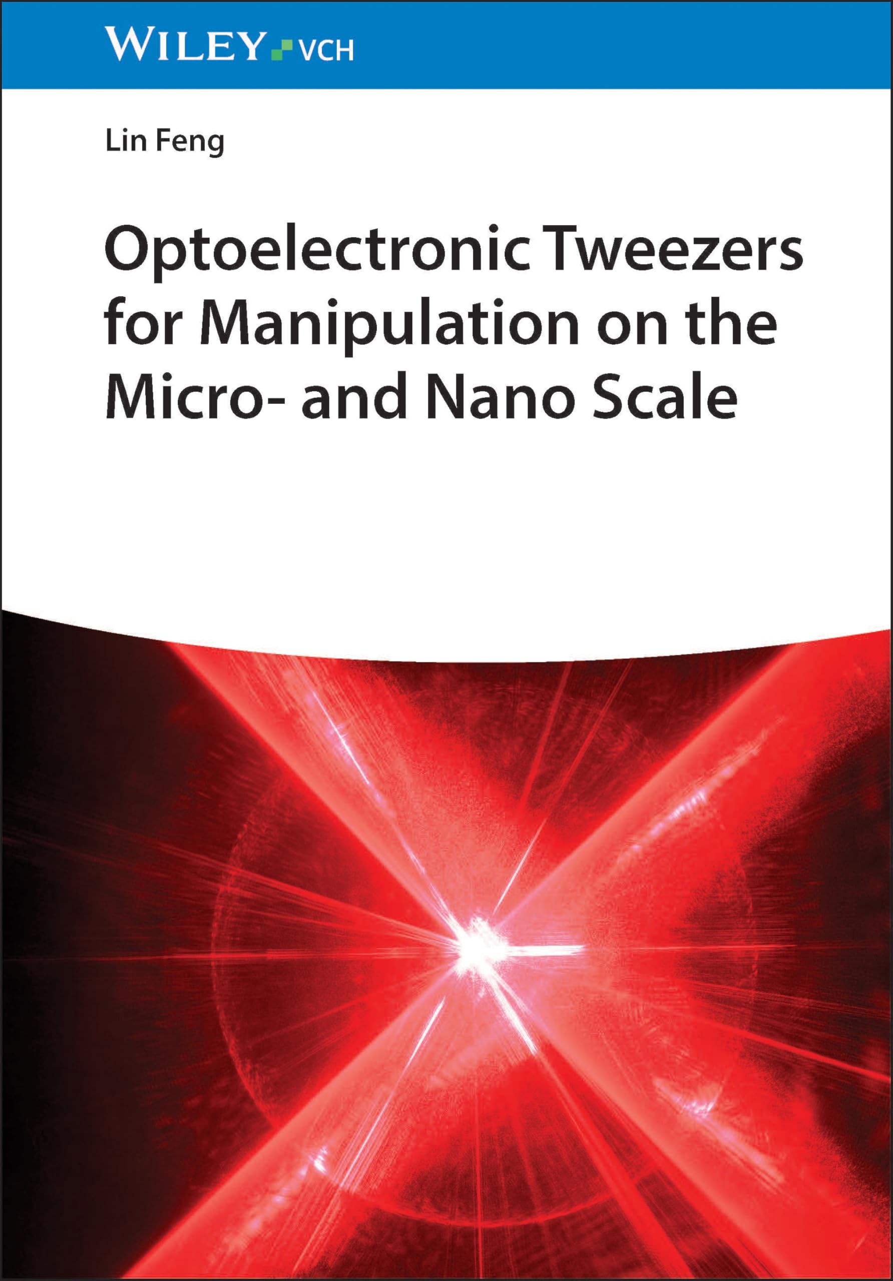 Optoelectronic Tweezers for Manipulation at the Micro and Nano Scale Medicine