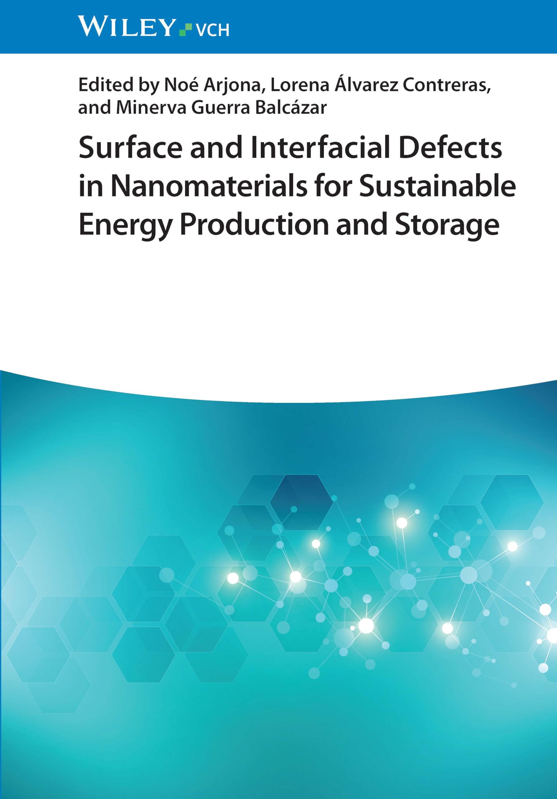 Surface and Interfacial Defects in Nanomaterials for Sustainable Energy Production and Storage Media & Communication