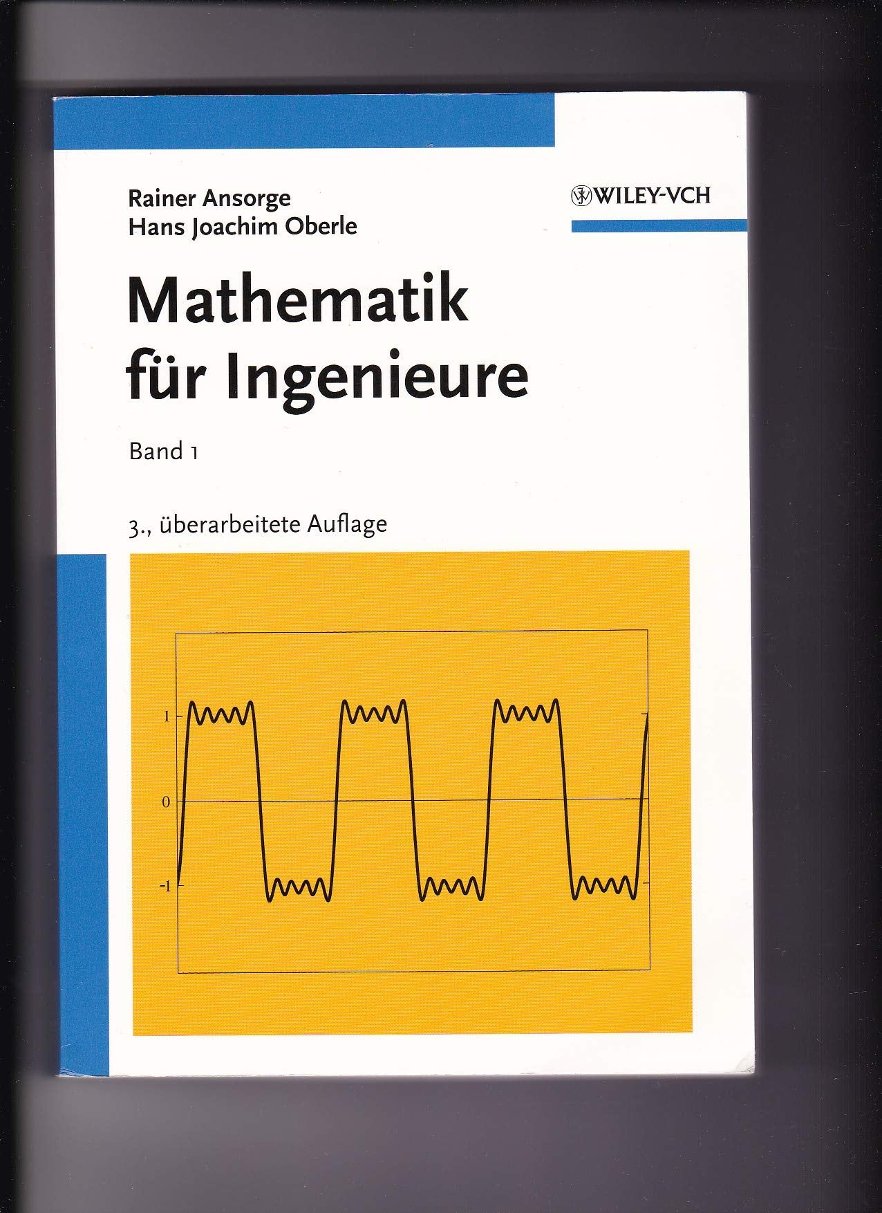 Mathematik für Ingenieure: Band 1: Lineare Algebra und analytische Geometrie, Differential- und Integralrechnung einer Variablen Mathematics