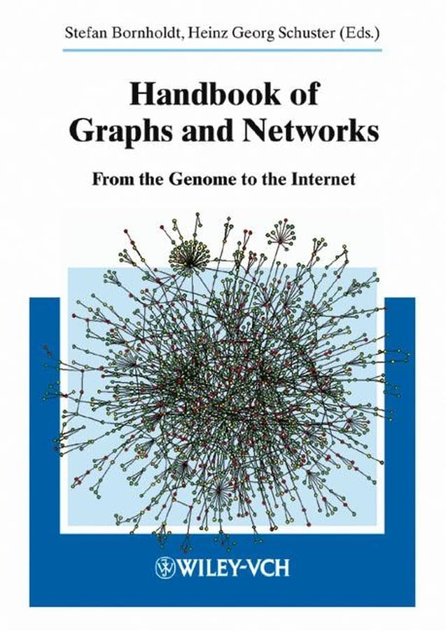 Handbook of Graphs and Network: From the Genome to the Internet Computer Science