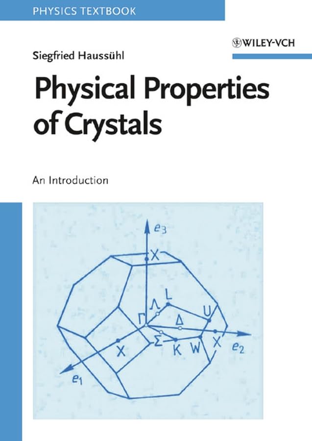 Physical Properties of Crystals: An Introduction Natural Sciences