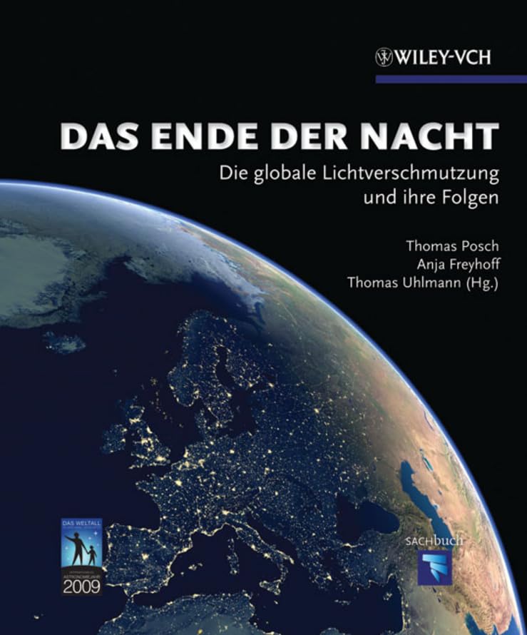 Das Ende der Nacht: Die globale Lichtverschmutzung und ihre Folgen Medicine