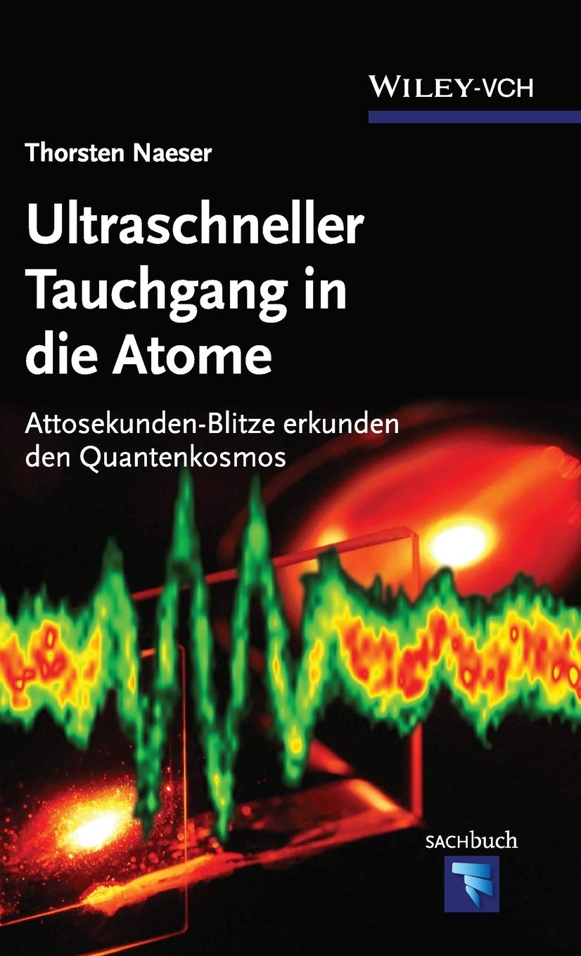 Ultraschneller Tauchgang in die Atome Natural Sciences