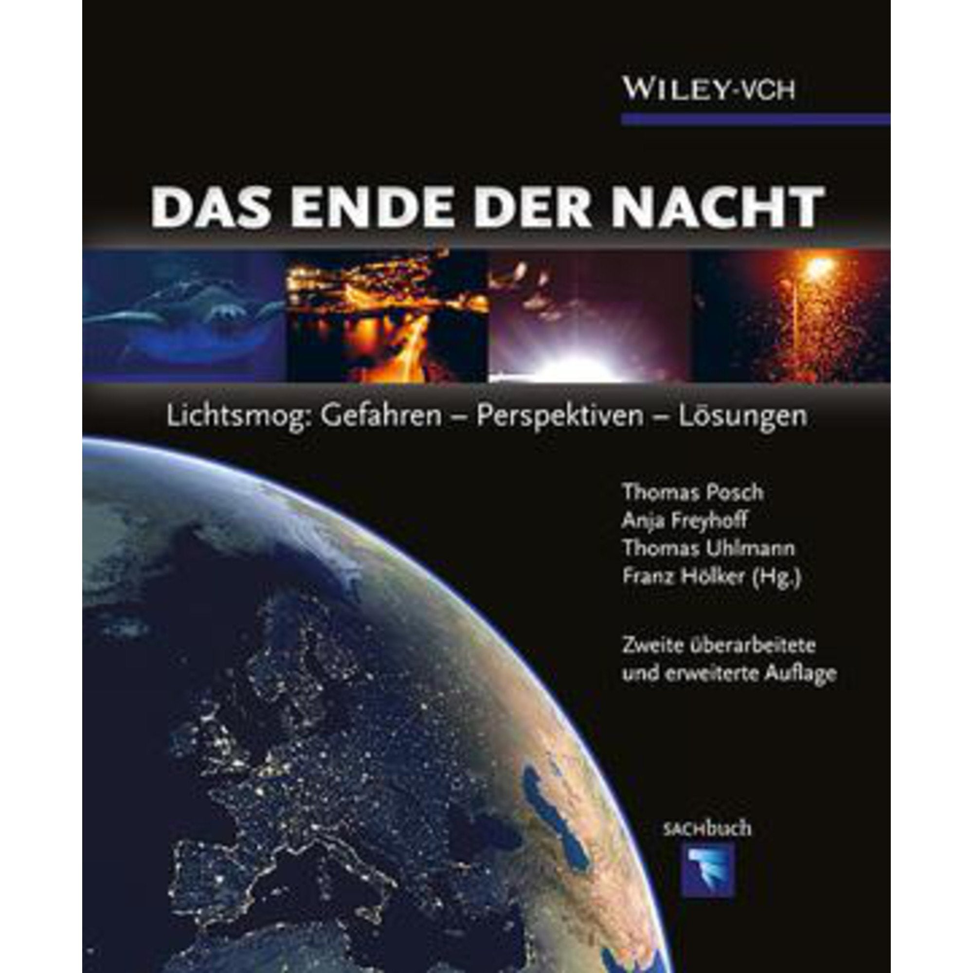 Das Ende der Nacht: Lichtsmog: Gefahren - Perspektiven - Lösungen Mathematics