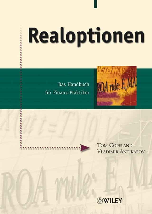 Realoptionen: Das Handbuch fur Finanz-Praktiker book