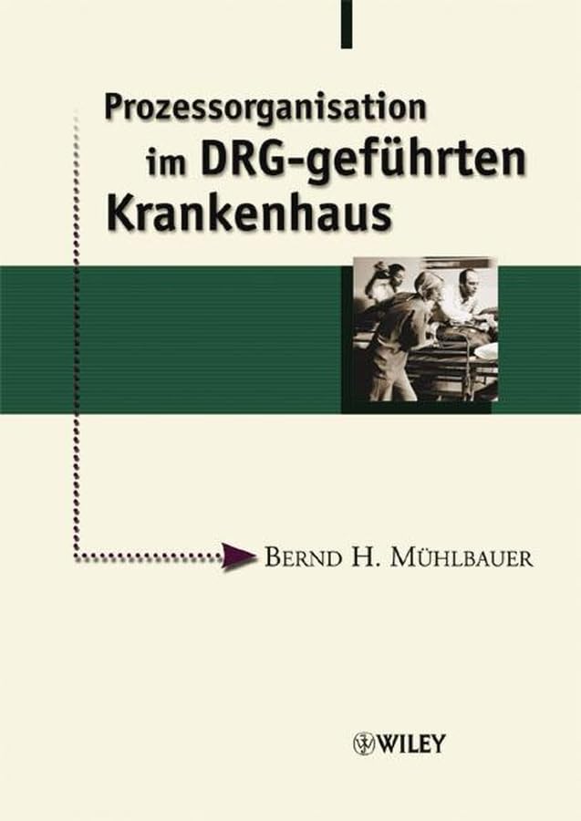 Prozessorganisation Im DRG-gefuhrten Krankenhaus book