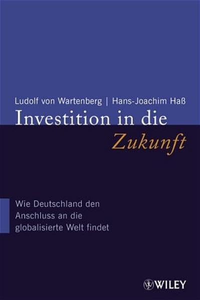 Investition in die Zukunft: Wie Deutschland den Anschluss an die globalisierte Welt findet Business, Finance & Career