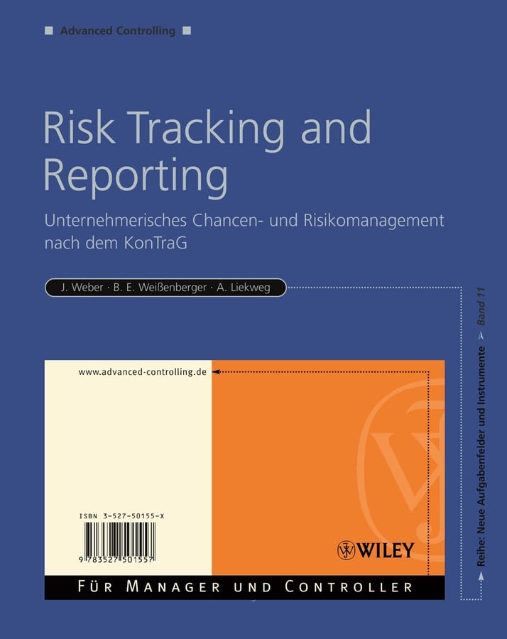 Risk Tracking and Reporting: Unternehmerisches Chancen- Und Risikomanagement Nach Dem KonTraG book